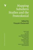 Mapping Subaltern Studies and the Postcolonial (eBook, ePUB) Mapping Subaltern Studies and the Postcolonial (eBook, ePUB)