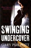Swinging Undercover (eBook, ePUB)