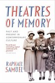 Theatres of Memory (eBook, ePUB)