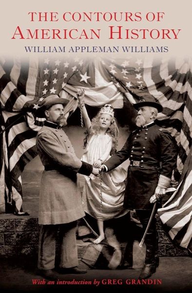The Contours of American History (eBook, ePUB) The Contours of American History (eBook, ePUB)