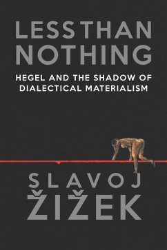 Less Than Nothing (eBook, ePUB) - Zizek, Slavoj