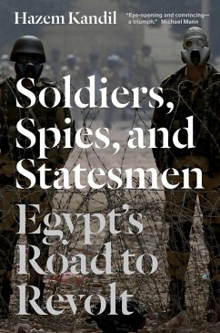 Soldiers, Spies, and Statesmen (eBook, ePUB) - Kandil, Hazem