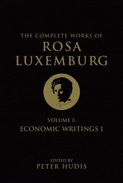 The Complete Works of Rosa Luxemburg, Volume I (eBook, ePUB) - Luxemburg, Rosa