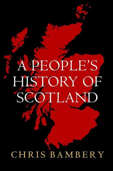 A People's History of Scotland (eBook, ePUB)