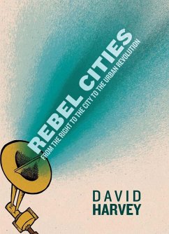 Rebel Cities (eBook, ePUB) - Harvey, David
