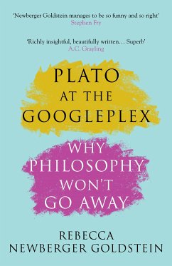 Plato at the Googleplex (eBook, ePUB) - Newberger Goldstein, Rebecca Newberger