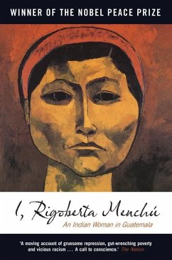 I, Rigoberta Menchú (eBook, ePUB) - Menchú, Rigoberta
