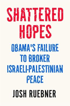 Shattered Hopes (eBook, ePUB) - Ruebner, Josh