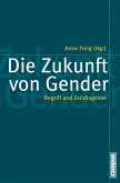 Die Zukunft von Gender (eBook, PDF)