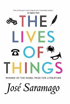 The Lives of Things (eBook, ePUB) - Saramago, José