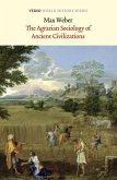 The Agrarian Sociology of Ancient Civilizations (eBook, ePUB)