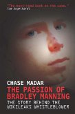 The Passion of Bradley Manning (eBook, ePUB)
