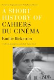 A Short History of 'Cahiers du Cinéma' (eBook, ePUB)