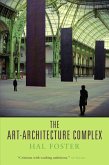 The Art-Architecture Complex (eBook, ePUB)