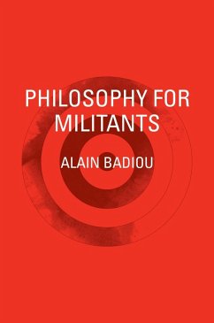 Philosophy for Militants (eBook, ePUB) - Badiou, Alain