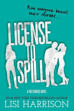 License to Spill (eBook, ePUB) - Harrison, Lisi