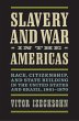 Slavery and War in the Americas (eBook,... - Bild 1