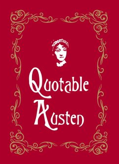 Quotable Austen (eBook, ePUB) - Morris, Max