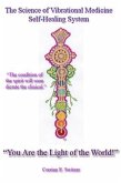 Science of Vibrational Medicine Self-Healing System (eBook, ePUB)
