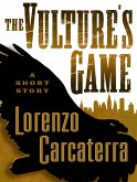 The Vulture's Game (Short Story) (eBook, ePUB)