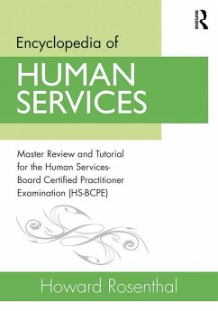 Encyclopedia of Human Services (eBook, ePUB) - Rosenthal, Howard