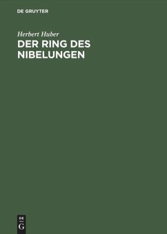 Der Ring des Nibelungen - Huber, Herbert