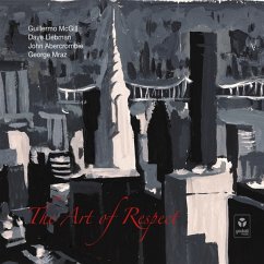 The Art Of Respect - Mcgill/Liebman/Abercrombi/Mraz