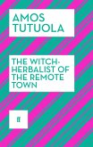 The Witch-Herbalist of the Remote Town (eBook, ePUB) The Witch-Herbalist of the Remote Town (eBook, ePUB)