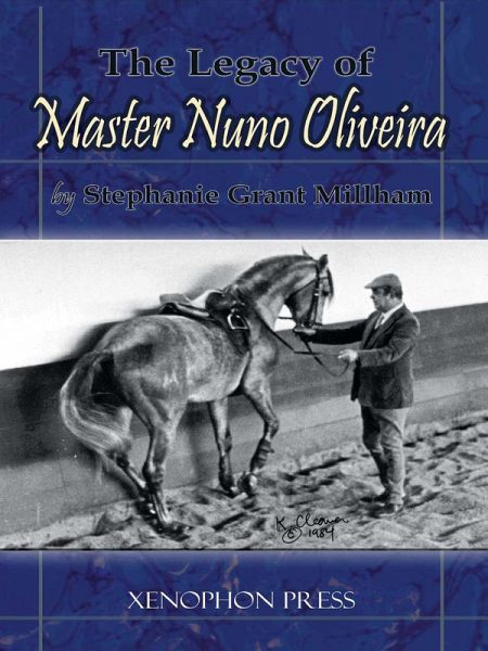 The Legacy of Master Nuno Oliveira (eBook, ePUB)