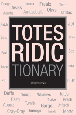 Totes Ridictionary (eBook, ePUB) - Cohen, Balthazar