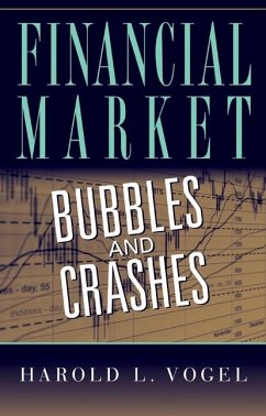 Financial Market Bubbles and Crashes (eBook, ePUB) - Vogel, Harold L.