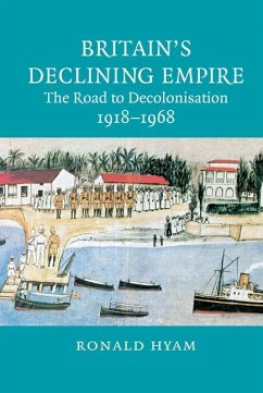 Britain's Declining Empire (eBook, ePUB) - Hyam, Ronald