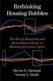 Rethinking Housing Bubbles (eBook, ePUB)