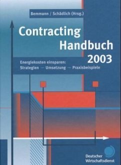 Contracting Handbuch 2003, m. CD-ROM - Bemmann, Ulrich und Sylvia Schädlich (Hrsg.)