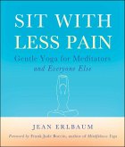 Sit With Less Pain (eBook, ePUB)