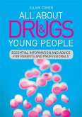 All About Drugs and Young People (eBook, ePUB)