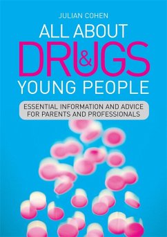 All About Drugs and Young People (eBook, ePUB) - Cohen, Julian
