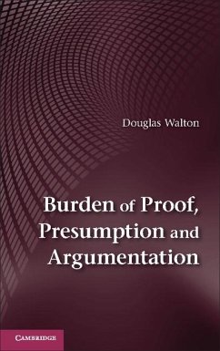 Burden of Proof, Presumption and Argumentation (eBook, ePUB) - Walton, Douglas