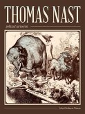 Thomas Nast, Political Cartoonist (eBook, ePUB)