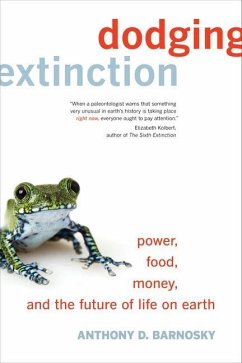 Dodging Extinction (eBook, ePUB) - Barnosky, Anthony D.