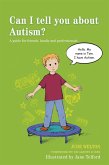 Can I tell you about Autism? (eBook, ePUB)