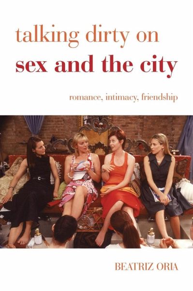 Talking Dirty on Sex and the City (eBook, ePUB)