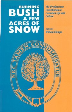 Burning Bush and A Few Acres of Snow (eBook, PDF) - Klempa, William