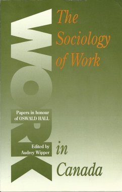 Sociology of Work in Canada (eBook, PDF) - Wipper, Audrey