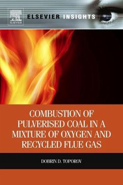 Combustion of Pulverised Coal in a Mixture of Oxygen and Recycled Flue Gas (eBook, ePUB) - Toporov, Dobrin