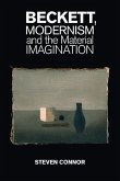 Beckett, Modernism and the Material Imagination (eBook, ePUB)