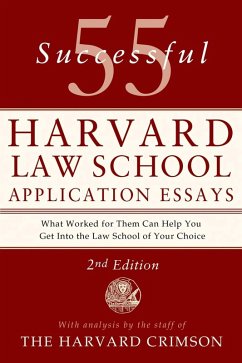 55 Successful Harvard Law School Application Essays, 2nd Edition (eBook, ePUB)