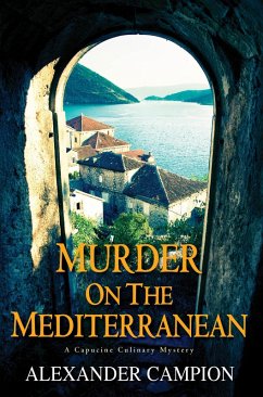 Murder on the Mediterranean (eBook, ePUB) - Campion, Alexander