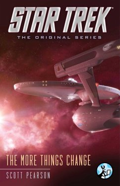 Star Trek: The Original Series: The More Things Change (eBook, ePUB) - Pearson, Scott