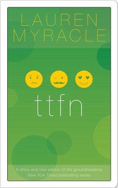 ttfn - 10th Anniversary update and reissue (eBook, ePUB) - Myracle, Lauren